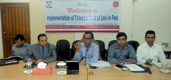 Workshop on Implementation of Tobacco Control Law held with government officials in Feni organized by YPSA